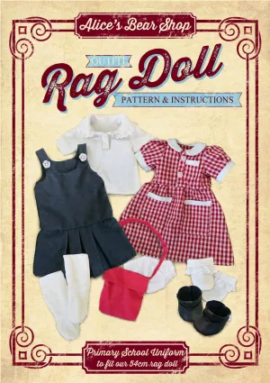 *DOWNLOAD* Sewing a Rag Doll Primary School Uniform Outfit - A4 or US Pattern and Instructions - to fit our 54cm Rag Doll