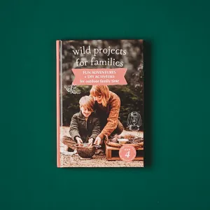 "Wild Projects for Families" Book